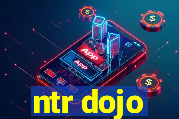 ntr dojo